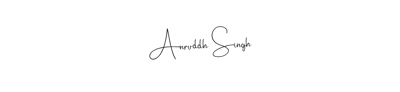 How to make Anruddh Singh name signature. Use Andilay-7BmLP style for creating short signs online. This is the latest handwritten sign. Anruddh Singh signature style 4 images and pictures png