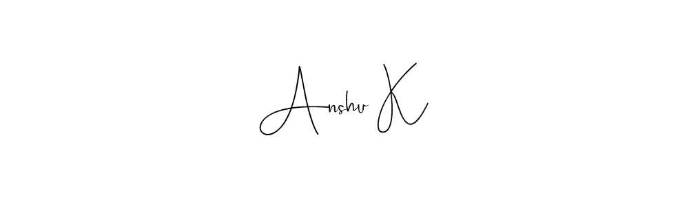 You should practise on your own different ways (Andilay-7BmLP) to write your name (Anshu K♡) in signature. don't let someone else do it for you. Anshu K♡ signature style 4 images and pictures png