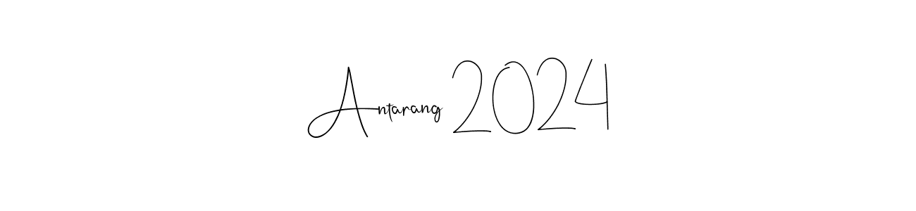 Make a beautiful signature design for name Antarang 2024. With this signature (Andilay-7BmLP) style, you can create a handwritten signature for free. Antarang 2024 signature style 4 images and pictures png