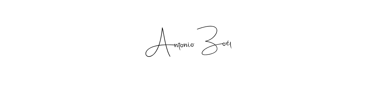 Also You can easily find your signature by using the search form. We will create Antonio Zoél name handwritten signature images for you free of cost using Andilay-7BmLP sign style. Antonio Zoél signature style 4 images and pictures png