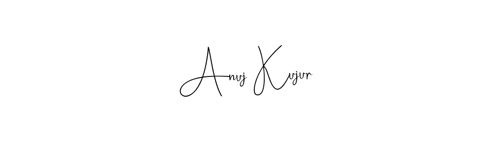 Make a short Anuj Kujur signature style. Manage your documents anywhere anytime using Andilay-7BmLP. Create and add eSignatures, submit forms, share and send files easily. Anuj Kujur signature style 4 images and pictures png