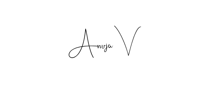 Also we have Anuja V name is the best signature style. Create professional handwritten signature collection using Andilay-7BmLP autograph style. Anuja V signature style 4 images and pictures png
