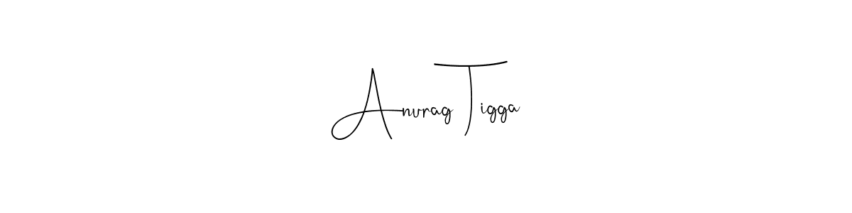 It looks lik you need a new signature style for name Anurag Tigga. Design unique handwritten (Andilay-7BmLP) signature with our free signature maker in just a few clicks. Anurag Tigga signature style 4 images and pictures png