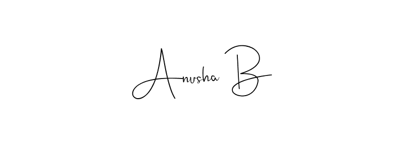 Best and Professional Signature Style for Anusha B. Andilay-7BmLP Best Signature Style Collection. Anusha B signature style 4 images and pictures png