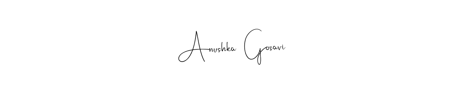 Make a short Anushka  Gosavi signature style. Manage your documents anywhere anytime using Andilay-7BmLP. Create and add eSignatures, submit forms, share and send files easily. Anushka  Gosavi signature style 4 images and pictures png