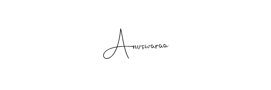 Create a beautiful signature design for name Anuswaraa. With this signature (Andilay-7BmLP) fonts, you can make a handwritten signature for free. Anuswaraa signature style 4 images and pictures png