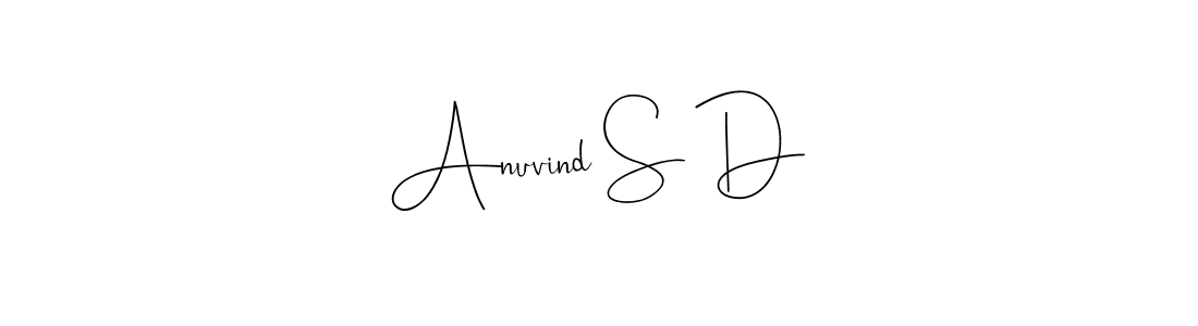 Anuvind S D stylish signature style. Best Handwritten Sign (Andilay-7BmLP) for my name. Handwritten Signature Collection Ideas for my name Anuvind S D. Anuvind S D signature style 4 images and pictures png