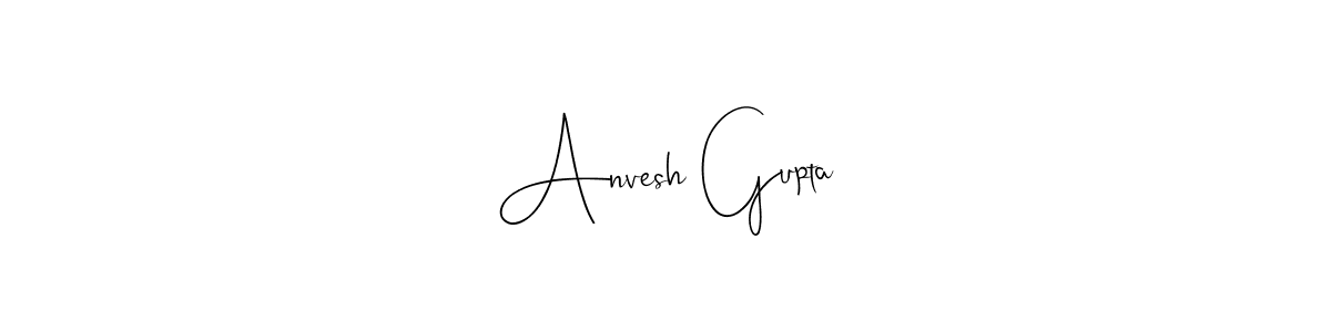 Create a beautiful signature design for name Anvesh Gupta. With this signature (Andilay-7BmLP) fonts, you can make a handwritten signature for free. Anvesh Gupta signature style 4 images and pictures png
