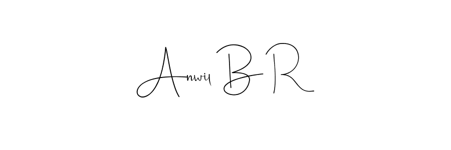 Create a beautiful signature design for name Anwil B R. With this signature (Andilay-7BmLP) fonts, you can make a handwritten signature for free. Anwil B R signature style 4 images and pictures png