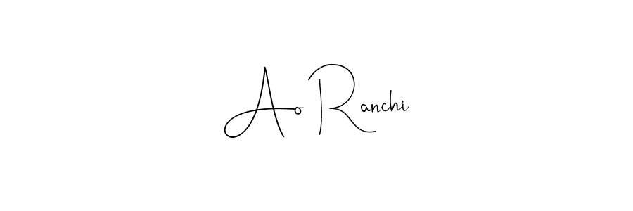 Make a beautiful signature design for name Ao Ranchi. Use this online signature maker to create a handwritten signature for free. Ao Ranchi signature style 4 images and pictures png