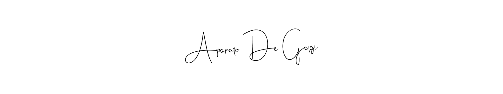 Also we have Aparato De Golgi name is the best signature style. Create professional handwritten signature collection using Andilay-7BmLP autograph style. Aparato De Golgi signature style 4 images and pictures png