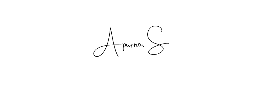 Aparna. S stylish signature style. Best Handwritten Sign (Andilay-7BmLP) for my name. Handwritten Signature Collection Ideas for my name Aparna. S. Aparna. S signature style 4 images and pictures png