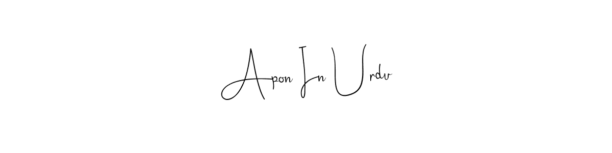 Make a beautiful signature design for name Apon In Urdu. Use this online signature maker to create a handwritten signature for free. Apon In Urdu signature style 4 images and pictures png
