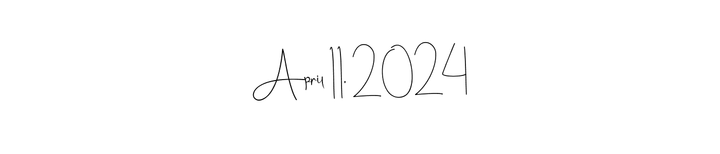 Design your own signature with our free online signature maker. With this signature software, you can create a handwritten (Andilay-7BmLP) signature for name April 11, 2024. April 11, 2024 signature style 4 images and pictures png