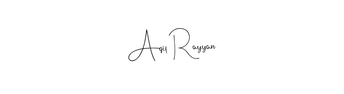if you are searching for the best signature style for your name Aqil Rayyan. so please give up your signature search. here we have designed multiple signature styles  using Andilay-7BmLP. Aqil Rayyan signature style 4 images and pictures png