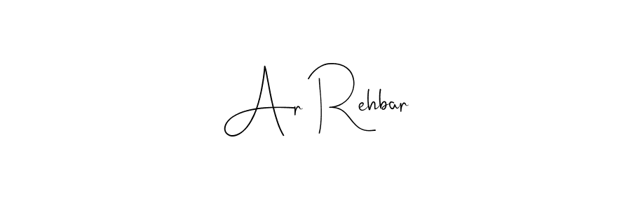 Make a beautiful signature design for name Ar Rehbar. With this signature (Andilay-7BmLP) style, you can create a handwritten signature for free. Ar Rehbar signature style 4 images and pictures png