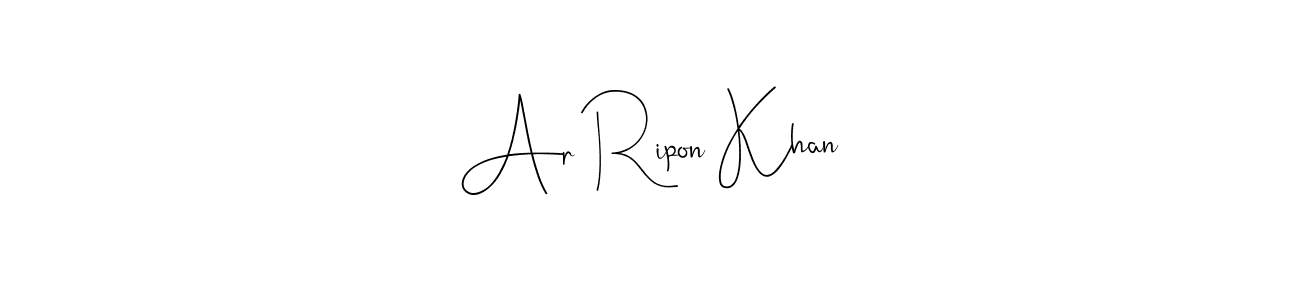 Make a beautiful signature design for name Ar Ripon Khan. With this signature (Andilay-7BmLP) style, you can create a handwritten signature for free. Ar Ripon Khan signature style 4 images and pictures png