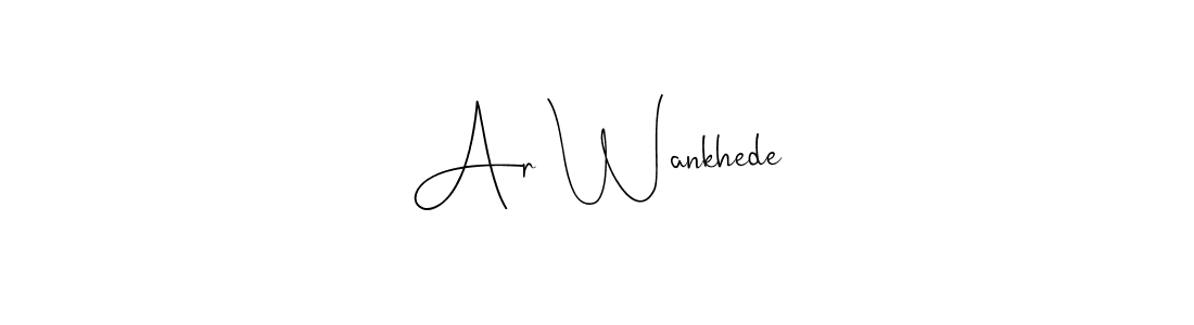 if you are searching for the best signature style for your name Ar Wankhede. so please give up your signature search. here we have designed multiple signature styles  using Andilay-7BmLP. Ar Wankhede signature style 4 images and pictures png
