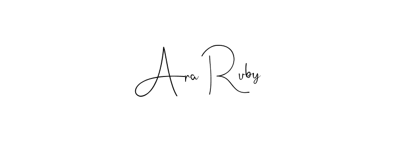 Make a beautiful signature design for name Ara Ruby. Use this online signature maker to create a handwritten signature for free. Ara Ruby signature style 4 images and pictures png