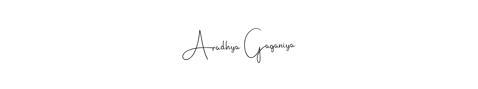 How to make Aradhya Gaganiya signature? Andilay-7BmLP is a professional autograph style. Create handwritten signature for Aradhya Gaganiya name. Aradhya Gaganiya signature style 4 images and pictures png