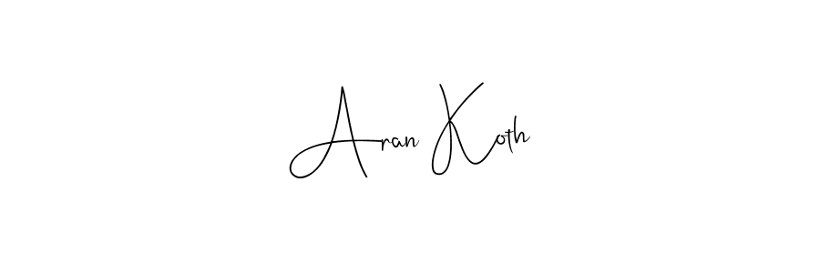 Design your own signature with our free online signature maker. With this signature software, you can create a handwritten (Andilay-7BmLP) signature for name Aran Koth. Aran Koth signature style 4 images and pictures png