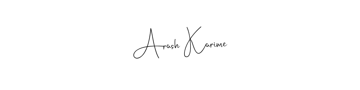 Best and Professional Signature Style for Arash Karime. Andilay-7BmLP Best Signature Style Collection. Arash Karime signature style 4 images and pictures png