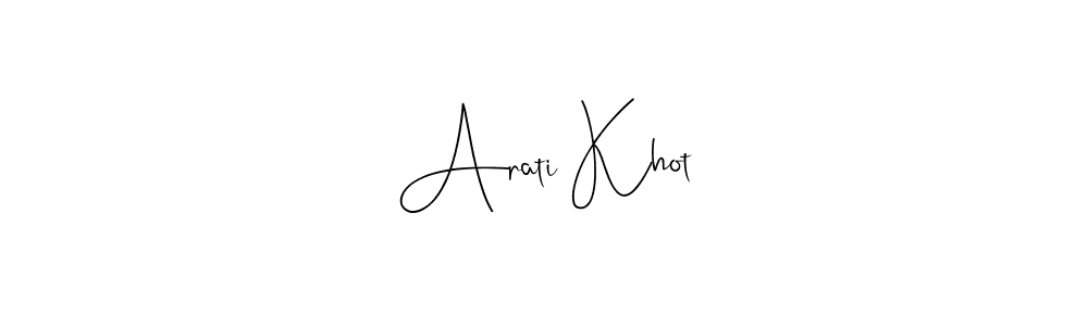 Make a beautiful signature design for name Arati Khot. Use this online signature maker to create a handwritten signature for free. Arati Khot signature style 4 images and pictures png