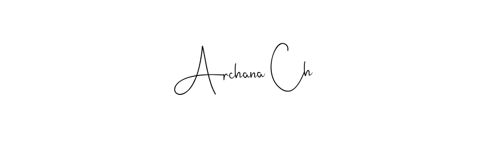 Check out images of Autograph of Archana Ch name. Actor Archana Ch Signature Style. Andilay-7BmLP is a professional sign style online. Archana Ch signature style 4 images and pictures png