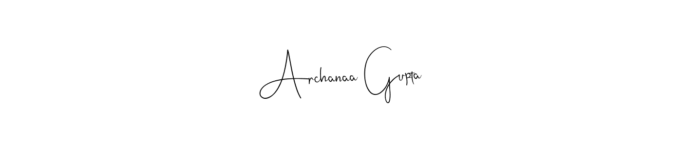 How to make Archanaa Gupta name signature. Use Andilay-7BmLP style for creating short signs online. This is the latest handwritten sign. Archanaa Gupta signature style 4 images and pictures png