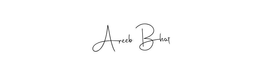 Make a beautiful signature design for name Areeb Bhat. Use this online signature maker to create a handwritten signature for free. Areeb Bhat signature style 4 images and pictures png