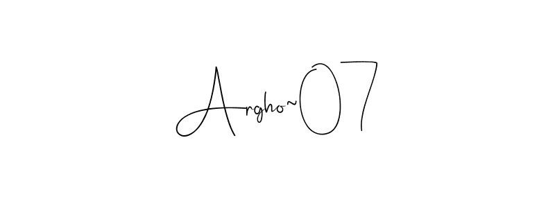 How to make Argho~07 signature? Andilay-7BmLP is a professional autograph style. Create handwritten signature for Argho~07 name. Argho~07 signature style 4 images and pictures png