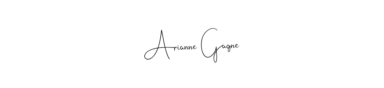 How to make Arianne Gagne name signature. Use Andilay-7BmLP style for creating short signs online. This is the latest handwritten sign. Arianne Gagne signature style 4 images and pictures png