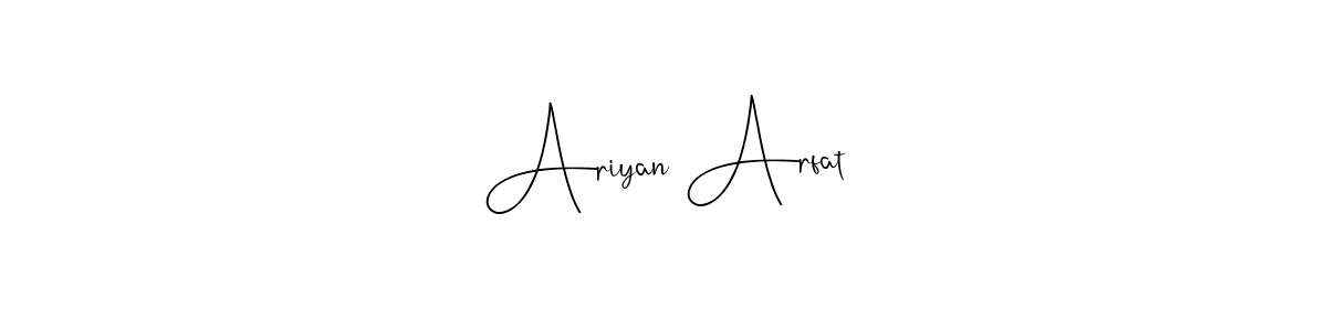 You should practise on your own different ways (Andilay-7BmLP) to write your name (Ariyan Arfat) in signature. don't let someone else do it for you. Ariyan Arfat signature style 4 images and pictures png