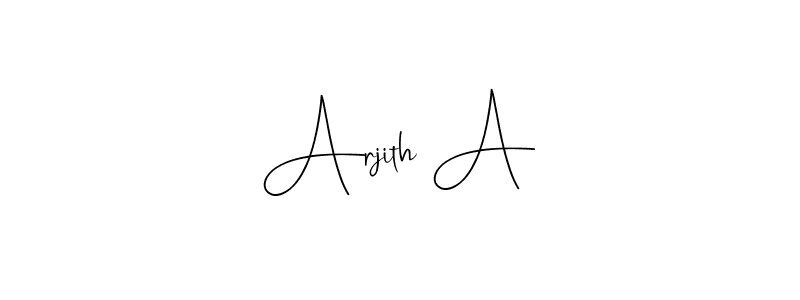 Make a beautiful signature design for name Arjith A. With this signature (Andilay-7BmLP) style, you can create a handwritten signature for free. Arjith A signature style 4 images and pictures png