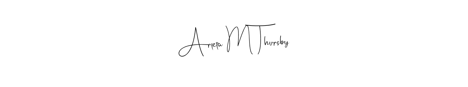 Also You can easily find your signature by using the search form. We will create Arleta M Thursby name handwritten signature images for you free of cost using Andilay-7BmLP sign style. Arleta M Thursby signature style 4 images and pictures png