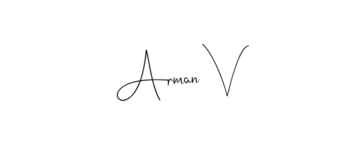 Make a short Arman V signature style. Manage your documents anywhere anytime using Andilay-7BmLP. Create and add eSignatures, submit forms, share and send files easily. Arman V signature style 4 images and pictures png