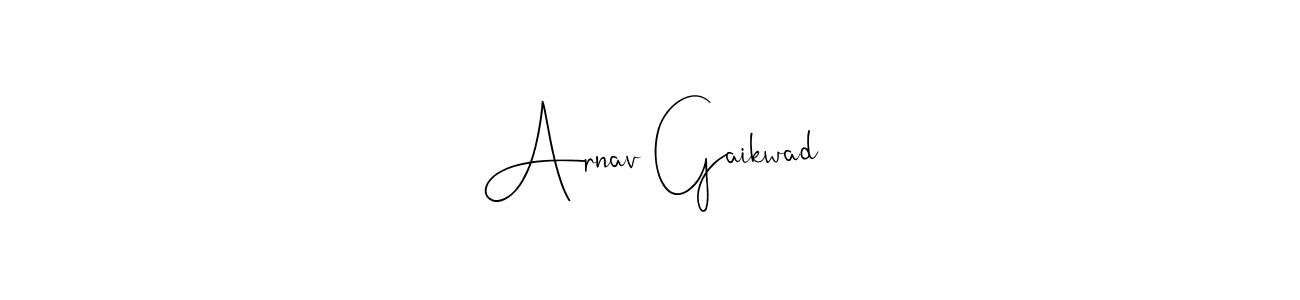 It looks lik you need a new signature style for name Arnav Gaikwad. Design unique handwritten (Andilay-7BmLP) signature with our free signature maker in just a few clicks. Arnav Gaikwad signature style 4 images and pictures png