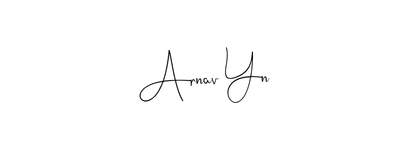 Arnav Yn stylish signature style. Best Handwritten Sign (Andilay-7BmLP) for my name. Handwritten Signature Collection Ideas for my name Arnav Yn. Arnav Yn signature style 4 images and pictures png
