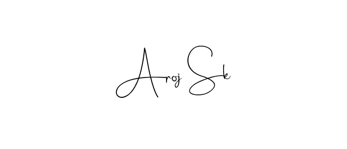 How to make Aroj Sk signature? Andilay-7BmLP is a professional autograph style. Create handwritten signature for Aroj Sk name. Aroj Sk signature style 4 images and pictures png