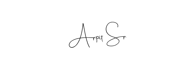 if you are searching for the best signature style for your name Arpit Sr. so please give up your signature search. here we have designed multiple signature styles  using Andilay-7BmLP. Arpit Sr signature style 4 images and pictures png