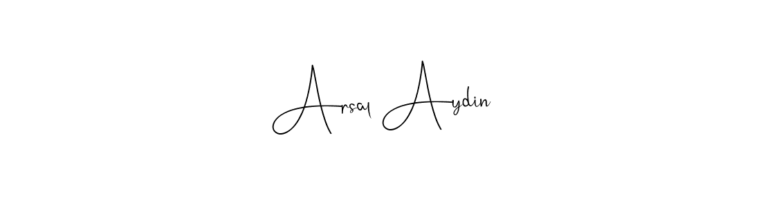 You should practise on your own different ways (Andilay-7BmLP) to write your name (Arsal Aydin) in signature. don't let someone else do it for you. Arsal Aydin signature style 4 images and pictures png