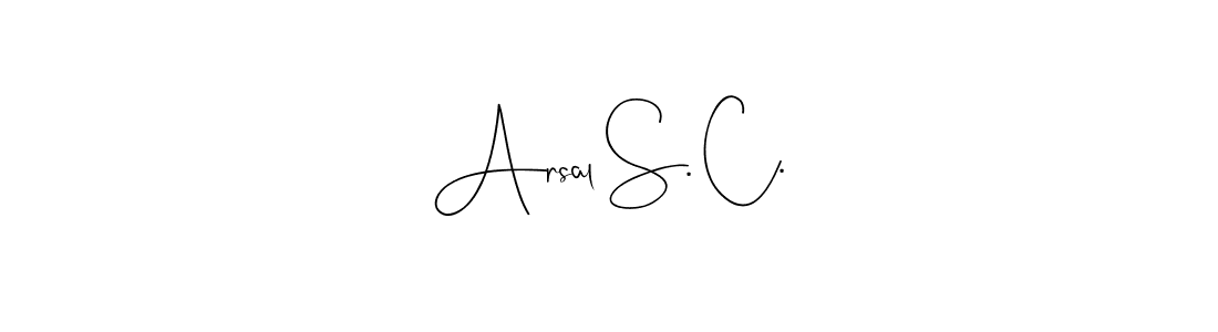 Design your own signature with our free online signature maker. With this signature software, you can create a handwritten (Andilay-7BmLP) signature for name Arsal S. C.. Arsal S. C. signature style 4 images and pictures png