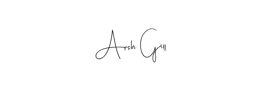 Once you've used our free online signature maker to create your best signature Andilay-7BmLP style, it's time to enjoy all of the benefits that Arsh Gill name signing documents. Arsh Gill signature style 4 images and pictures png