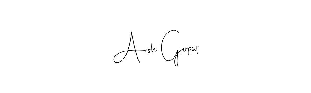 How to make Arsh Gupat signature? Andilay-7BmLP is a professional autograph style. Create handwritten signature for Arsh Gupat name. Arsh Gupat signature style 4 images and pictures png