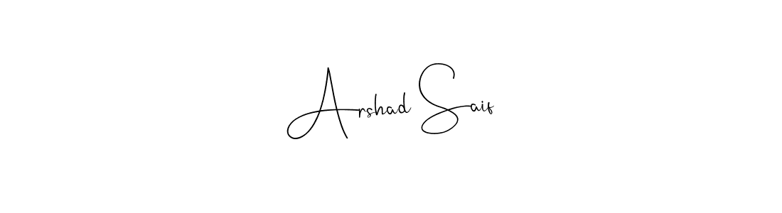 How to make Arshad Saif name signature. Use Andilay-7BmLP style for creating short signs online. This is the latest handwritten sign. Arshad Saif signature style 4 images and pictures png