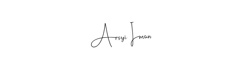 Use a signature maker to create a handwritten signature online. With this signature software, you can design (Andilay-7BmLP) your own signature for name Arsyi Iman. Arsyi Iman signature style 4 images and pictures png