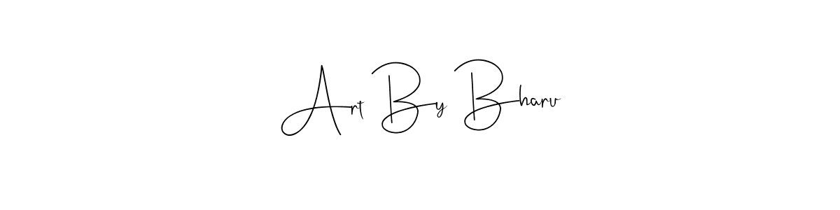 Also we have Art By Bharu name is the best signature style. Create professional handwritten signature collection using Andilay-7BmLP autograph style. Art By Bharu signature style 4 images and pictures png