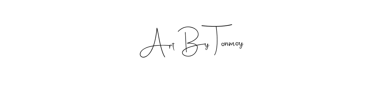 Also You can easily find your signature by using the search form. We will create Art By Tonmoy name handwritten signature images for you free of cost using Andilay-7BmLP sign style. Art By Tonmoy signature style 4 images and pictures png
