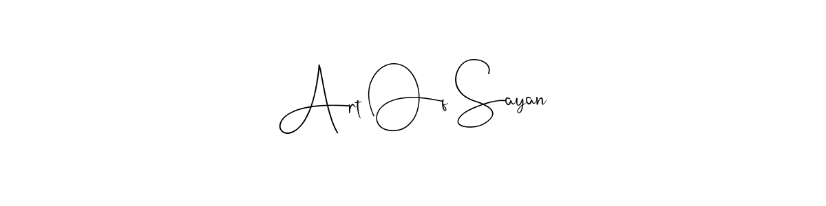 How to make Art Of Sayan name signature. Use Andilay-7BmLP style for creating short signs online. This is the latest handwritten sign. Art Of Sayan signature style 4 images and pictures png