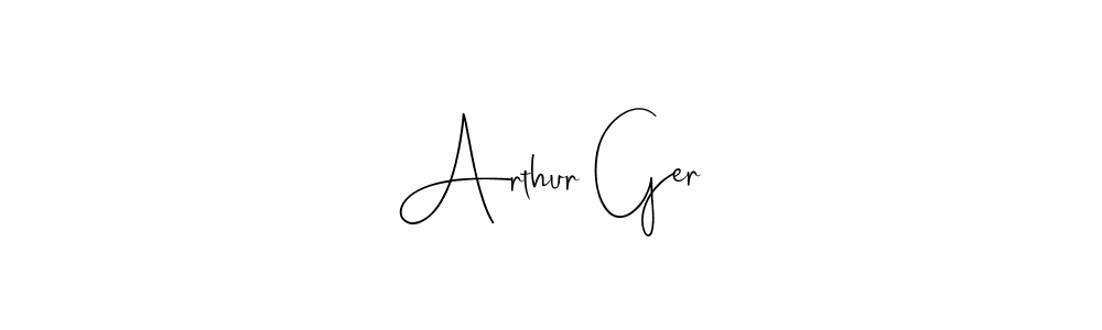 How to make Arthur Ger signature? Andilay-7BmLP is a professional autograph style. Create handwritten signature for Arthur Ger name. Arthur Ger signature style 4 images and pictures png